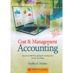 Cost And Management Accounting As Per New Syllabus With OMR Sheet More Than 1000 Mcq ( Along With Working Notes ) Practice Test Papers Edn. 2014